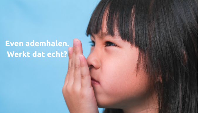 Even ademhalen… helpt dat echt? Dit zegt de wetenschap.